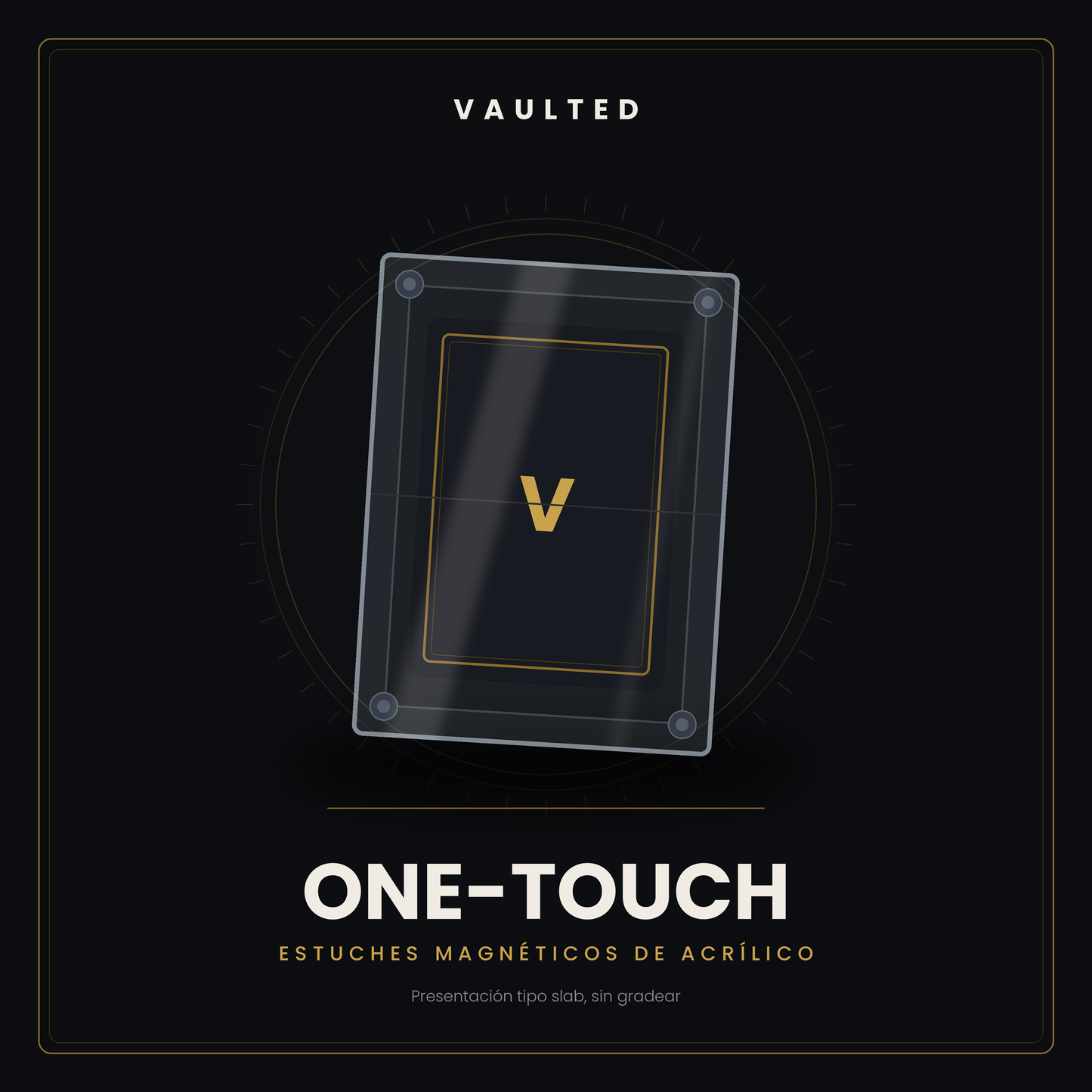 One-Touch Magnéticos · Estuches Premium